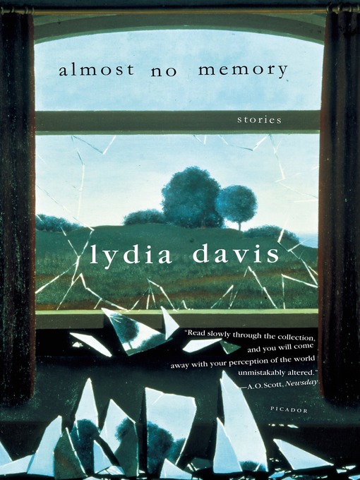 Title details for Almost No Memory by Lydia Davis - Wait list